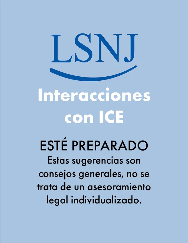 Interacciones con ICE—Esté preparado