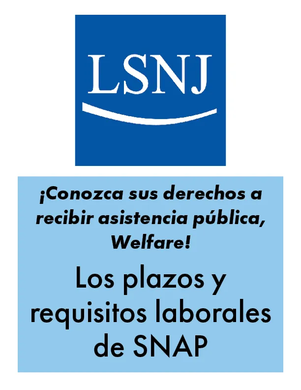 Los plazos y requisitos laborales de SNAP
