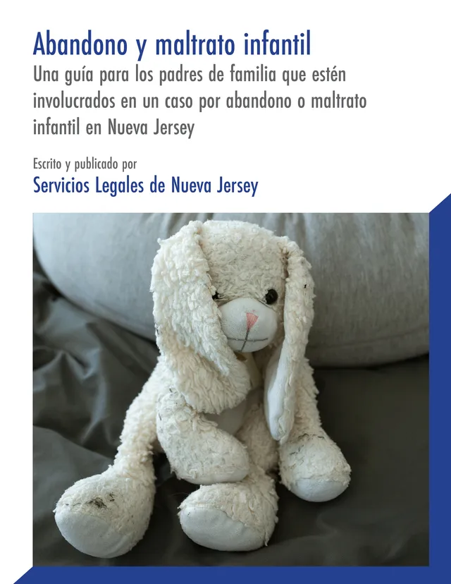 El maltrato y abandono infantil: Una guía para los padres