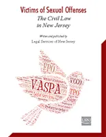 Victims of Sexual Offenses: The Civil Law in New Jersey